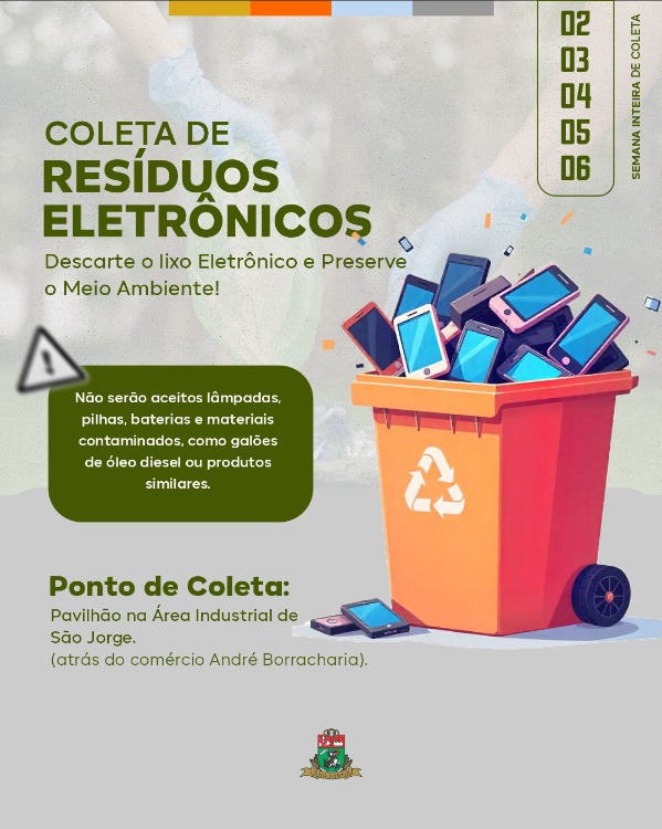 São Jorge realiza Semana do Recolhimento de Resíduos Eletrônicos.